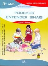 Livro - Podemos entender sinais - 3º ano (livro do professor) - Inclui CD Livro - Podemos entender sinais - 3º ano (livro do professor) - Inclui CD