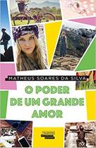 Livro - PODER DE UM GRANDE AMOR,O