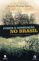 Livro - Poder e dominação no brasil Livro - Poder e dominação no brasil