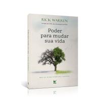 Livro Poder Para Mudar Sua Vida Rick Warren