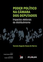 Livro - Poder Político na Câmara dos Deputados Livro - Poder Político na Câmara dos Deputados