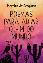 Livro - Poemas para adiar o fim do mundo