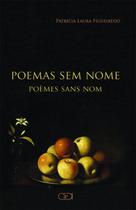 Livro - Poemas sem nome / Poèmes sans nom Livro - Poemas sem nome / Poèmes sans nom