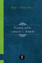 Livro - Poemas sobre o concreto e o abstrato