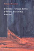 Livro - Poemas transcendentes, poemas imanentes, poemas...