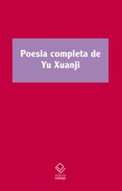 Livro - Poesia completa de Yu Xuanji Livro - Poesia completa de Yu Xuanji