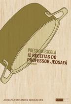 Livro - Poesia na escola - 12 receitas do professor Jeosafá - ensino médio