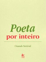 Livro - Poeta Por Inteiro - PACO EDITORIAL Livro - Poeta Por Inteiro - PACO EDITORIAL