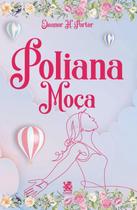 Livro Poliana Moça Eleanor Emily Porter Hodgman