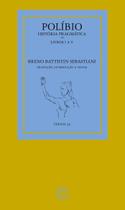 Livro - Polibio: história pragmática