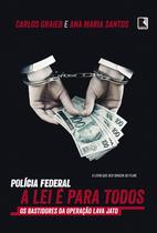 Livro - Polícia federal: a lei é para todos