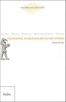 Livro - Politeísmos: as religiões do mundo antigo