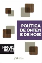 Livro - Política de ontem e de hoje - 1ª edição de 1978