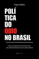 Livro - Política do ódio no Brasil - Editora viseu