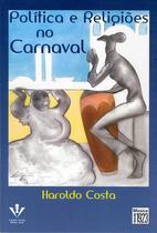 Livro - Política e religiões no carnaval Livro - Política e religiões no carnaval