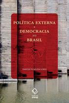 Livro - Política externa e democracia no Brasil Livro - Política externa e democracia no Brasil
