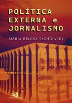Livro - Política externa e jornalismo Livro - Política externa e jornalismo