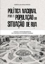 Livro - Política nacional para a população em situação de rua: adesão e desdobramentos no contexto do distrito federal