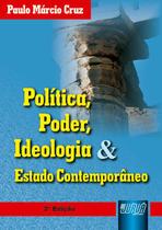 Livro - Política, Poder, Ideologia & Estado Contemporâneo