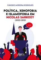 Livro - Política, xenofobia e islamofobia em Nicolas Sarkozy (2002-2012)