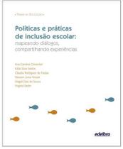 Livro - Políticas e práticas de inclusão escolar: mapeando diálogos, compartilhando experiências