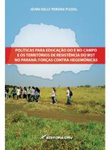 Livro - Políticas para educação do e no campo e os territórios de resistência do mst no paraná
