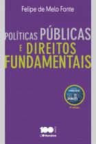 Livro - Políticas públicas e direitos fundamentais: Elementos de fundamentação do controle jurisdicional de políticas públicas - 2ª edição de 2015