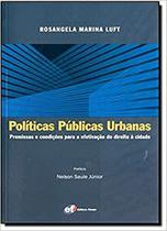 Livro - Políticas públicas urbanas - premissas e condições para a efetivação