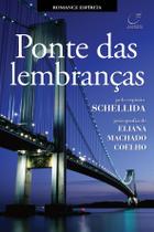 Livro - Ponte das lembranças Livro - Ponte das lembranças