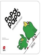 Livro - Popa & Papo - Onde Estamos