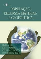Livro - População, recursos materiais e geopolítica