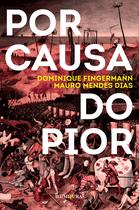 Livro - Por causa do pior