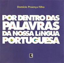 Livro - POR DENTRO DAS PALAVRAS DA NOSSA LÍNGUA PORTUGUESA