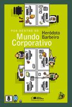 Livro - Por dentro do mundo corporativo Livro - Por dentro do mundo corporativo