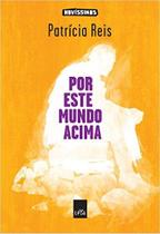 Livro - Por este mundo acima