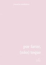 Livro - Por favor, (não) toque Livro - Por favor, (não) toque