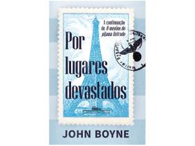 Livro Por Lugares Devastados John Boyne