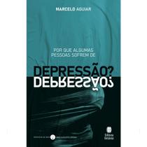 Livro - Por Que Algumas Pessoas Sofrem de Depressão?