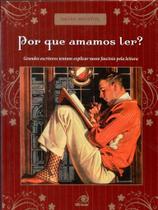 Livro - Por que Amamos Ler?