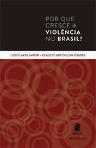 Livro - Por que cresce a violência no Brasil?