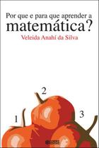 Livro - Por que e para que aprender a matemática?