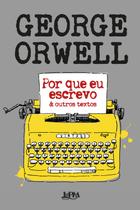 Livro - Por que eu escrevo Livro - Por que eu escrevo