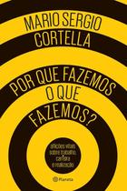 Livro - Por que fazemos o que fazemos? Livro - Por que fazemos o que fazemos?