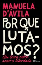 Livro - Por que lutamos? Livro - Por que lutamos?
