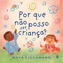 Livro - Por que não posso ser criança?