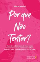 Livro - Por que não tentar? Livro - Por que não tentar?
