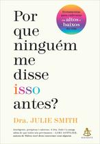 Livro - Por que ninguém me disse isso antes?