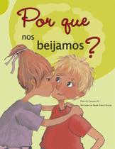 Livro - Por que nos beijamos?