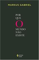 Livro - Por que o mundo não existe