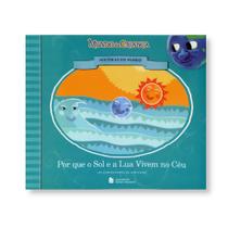 Livro Por Que O Sol E A Lua Vivem No Céu - Editora Nacional Livro Por Que O Sol E A Lua Vivem No Céu - Editora Nacional